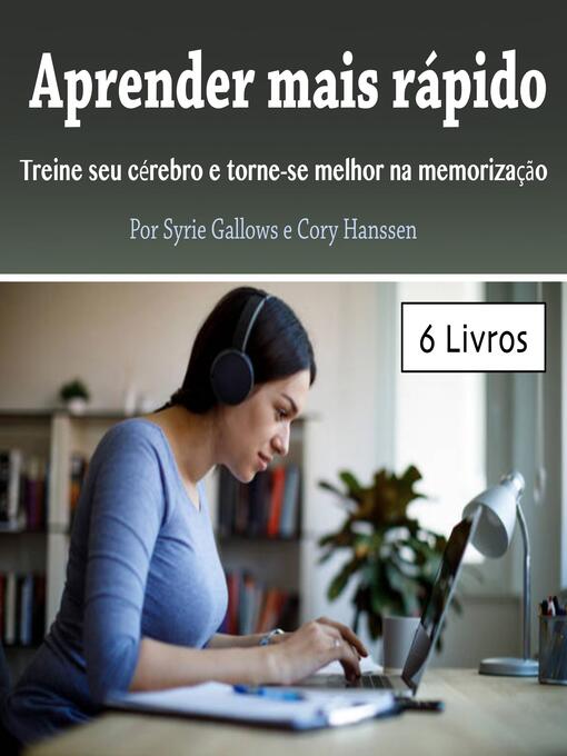 Title details for Aprender mais rápido by Cory Hanssen - Available